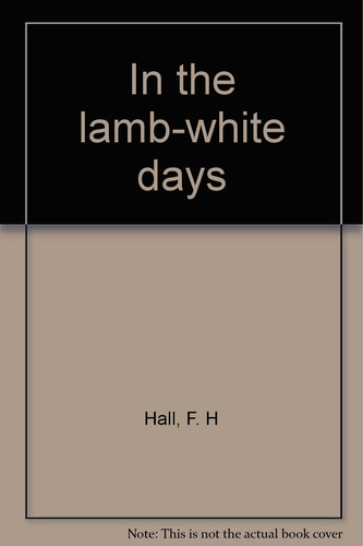 In the Lamb-white Days
