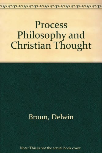 Process Philosophy and Christian Thought
