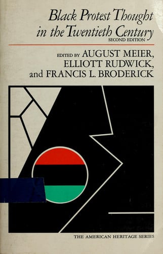 Black Protest Thought in the Twentieth Century