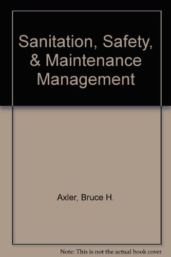 Sanitation, Safety, and Maintenance Management