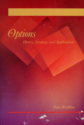 Options: Theory, Strategy, and Applications