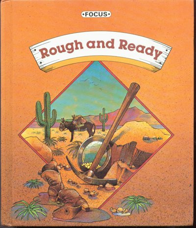 Rough and Ready