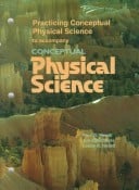 Practicing Conceptual Physical Science to Accompany Conceptual Physical Science