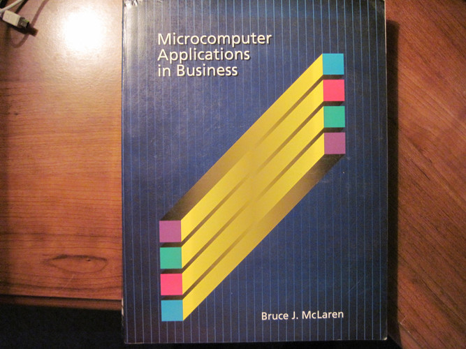 Microcomputer Applications in Business