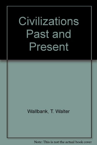Civilizations Past and Present