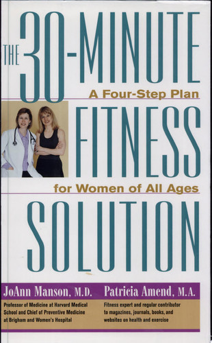 The 30-Minute Fitness Solution A Four-Step Plan for Women of All Ages