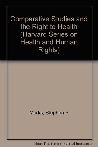 Comparative Studies and the Right to Health