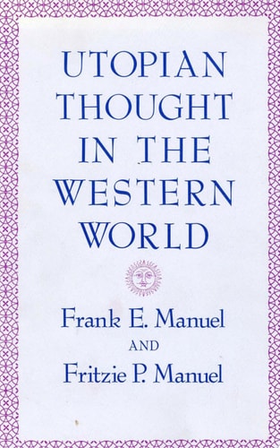 Utopian Thought in the Western World