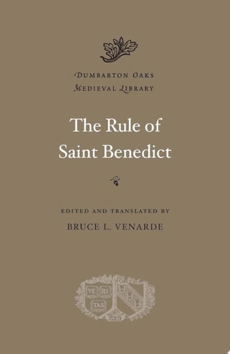 The Rule of Saint Benedict