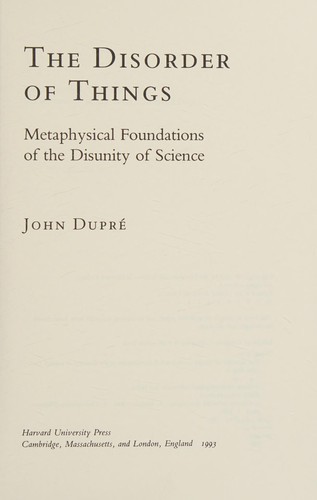 The Disorder of Things: Metaphysical Foundations of the Disunity of Science