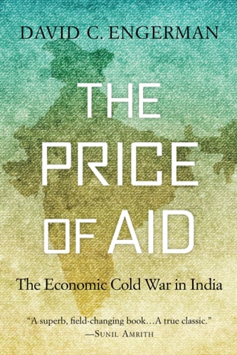 The Price of Aid The Economic Cold War in India