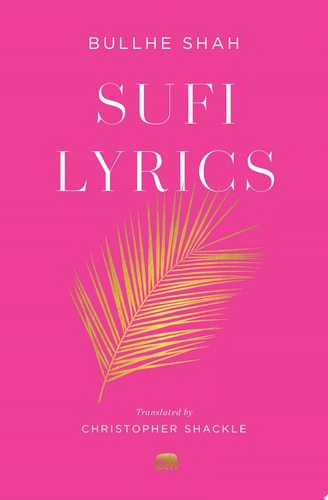 Sufi Lyrics Selections from a World Classic