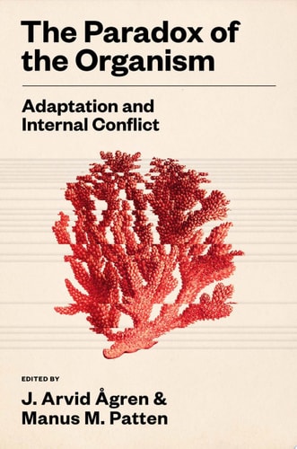 The Paradox of the Organism - Adaptation and Internal Conflict