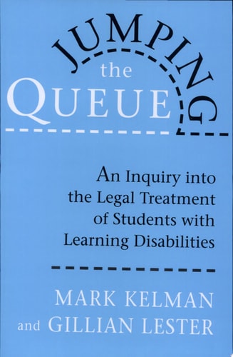 Jumping the Queue An Inquiry Into the Legal Treatment of Students with Learning Disabilities
