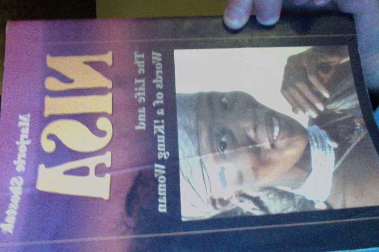 Nisa The Life and Words of a !Kung Woman