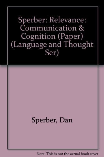 Relevance Communication and Cognition