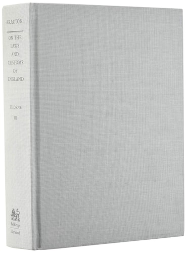 On the Laws and Customs of England, Volume 3