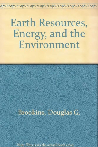 Earth Resources, Energy, and the Environment