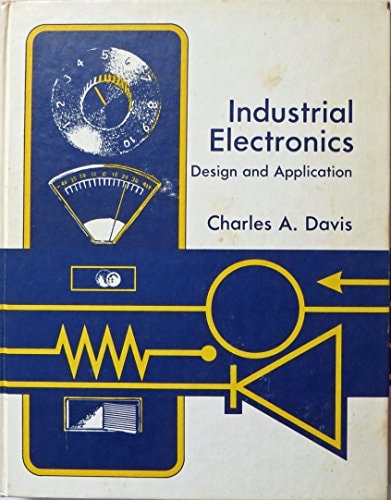 Industrial Electronics: Design and Application