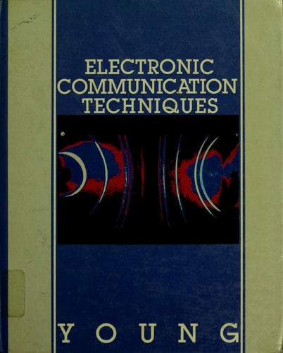 Electronic communication techniques (Merrill's international series in electrical and electronics technology)