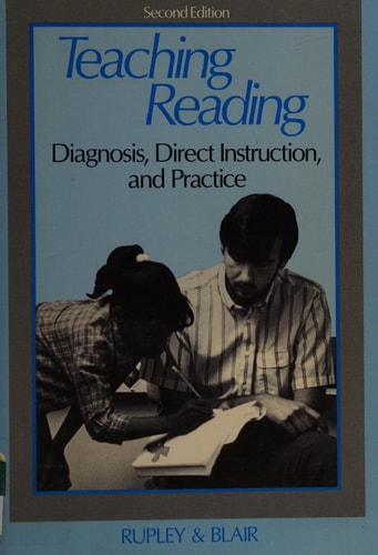 Teaching Reading Diagnosis, Direct Instruction, and Practice