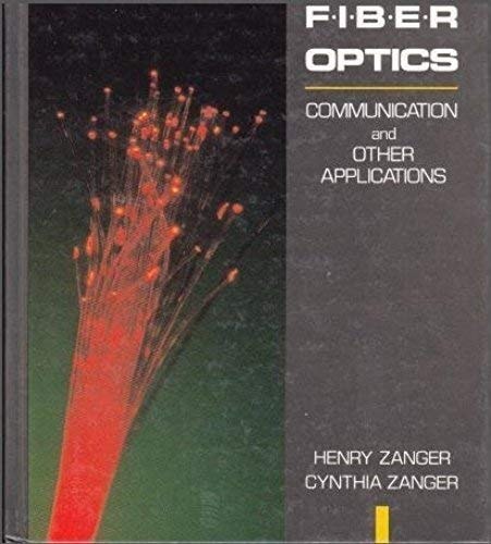 Fiber Optics: Communication and Other Applications