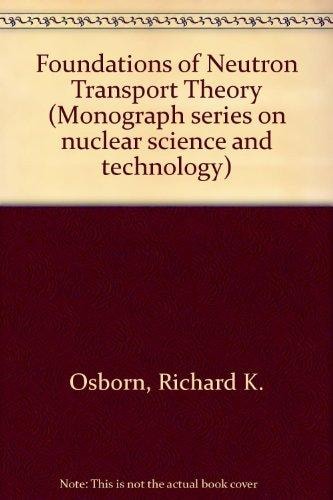 Foundations Neutron Transport