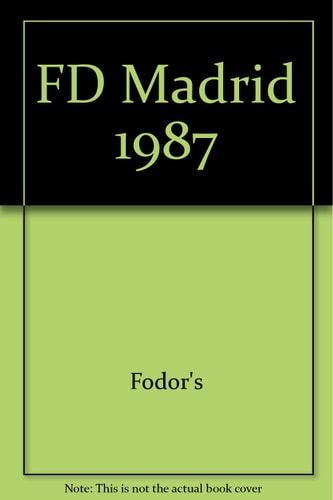 Fodor's Madrid 1987