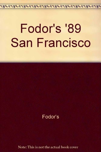 San Francisco '89 With Six Great Walking Tours
