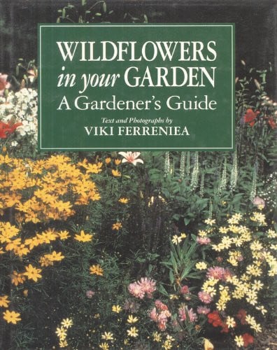 Wildflowers in Your Garden: A Gardener's Guide