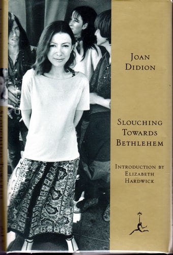 Slouching Towards Bethlehem (Modern Library)