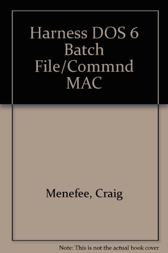 Harnessing DOS Batch File and Co