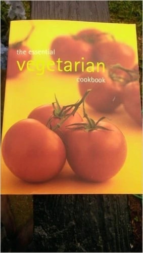 The Essential Vegetarian Cookbook