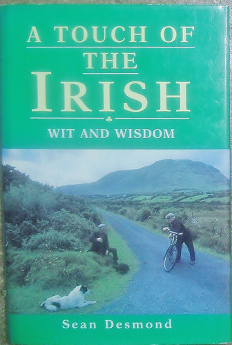Touch of the Irish Wit and Wisdom and a Bit O'Blarney