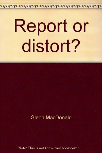 Report or distort? (An Exposition-banner book)