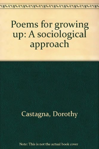 Poems for Growing Up A Sociological Approach