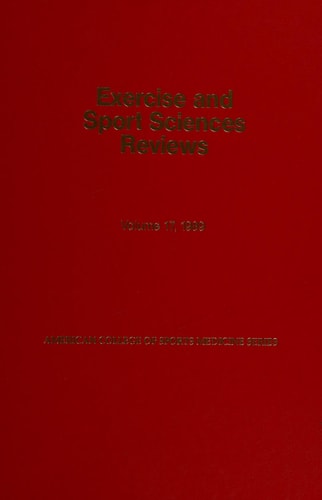 Exercise and Sport Sciences Reviews 1989