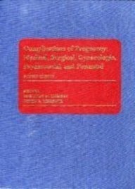 Complications of Pregnancy Medical, Surgical, Gynecologic, Psychosocial, and Perinatal