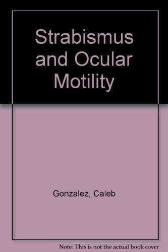 Strabismus and Ocular Motility