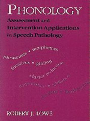 Phonology Assessment and Intervention Applications in Speech Pathology