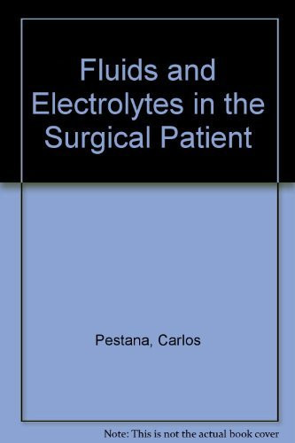 Fluids and Electrolytes in the Surgical Patient