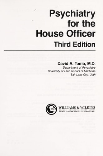 Psychiatry for the House Officer