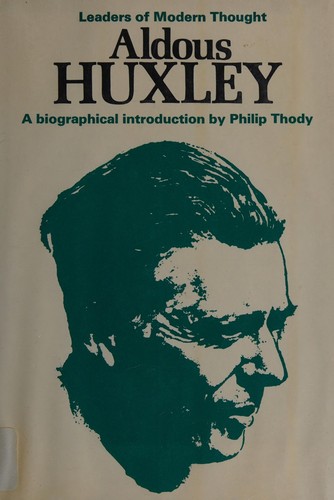 Huxley: A biographical introduction (Leaders of modern thought)
