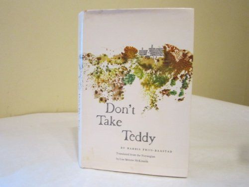 Don't Take Teddy (English and Norwegian Edition)