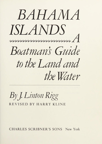 Bahama Islands: A boatman's guide to the land and the water