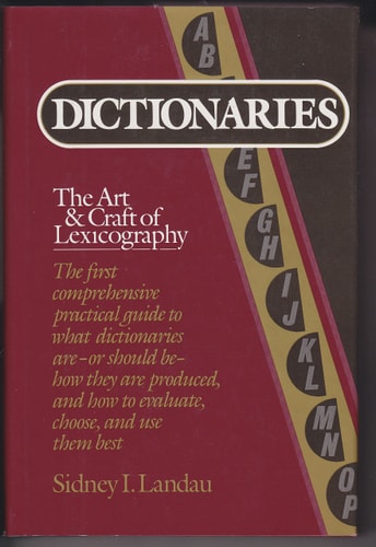 Dictionaries: The art and craft of lexicography