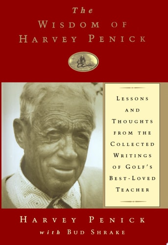 The Wisdom of Harvey Penick