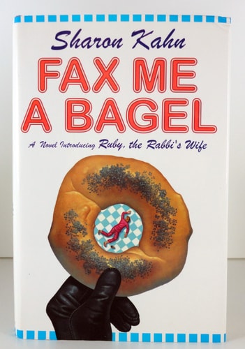 Fax Me a Bagel A Ruby, the Rabbi's Wife Mystery