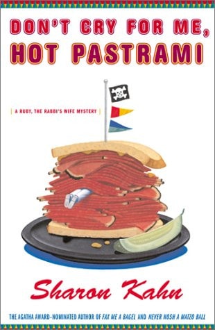 Don't Cry for Me, Hot Pastrami A Ruby, the Rabbi's Wife Mystery