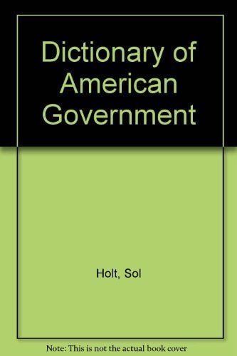 Dictionary of American Government